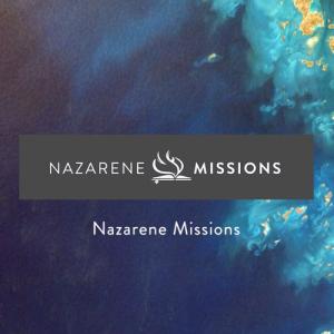 Nazarene Missions