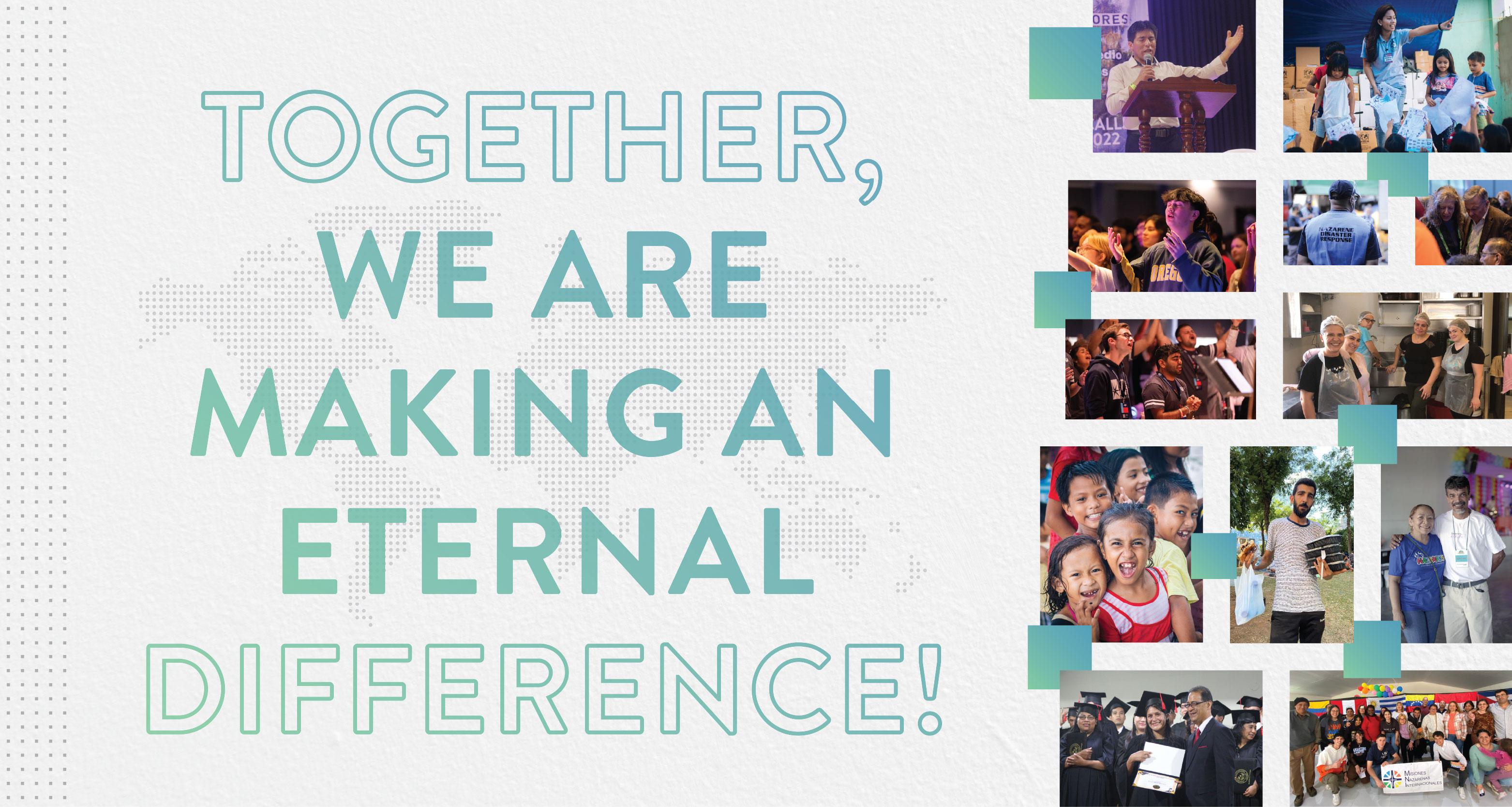 Together we are making an eternal difference